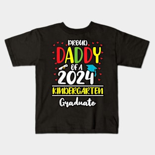 Funny Proud Daddy Of A Class Of 2024 Kindergarten Graduate Kids T-Shirt